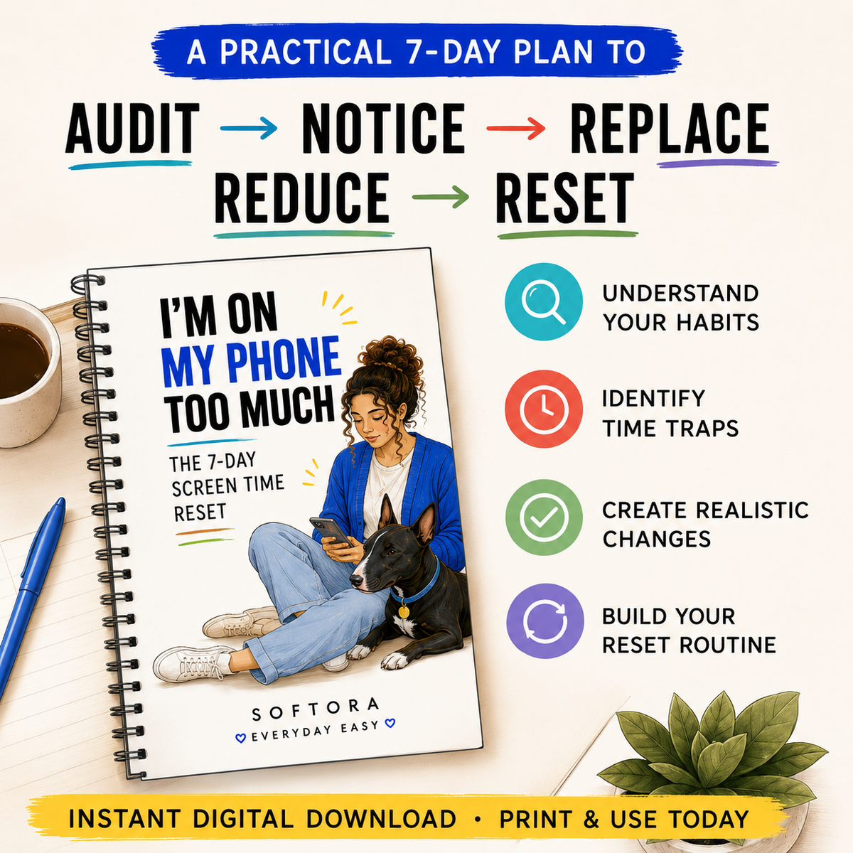 I’m on My Phone Too Much — 7-Day Screen Time Reset | Printable PDF